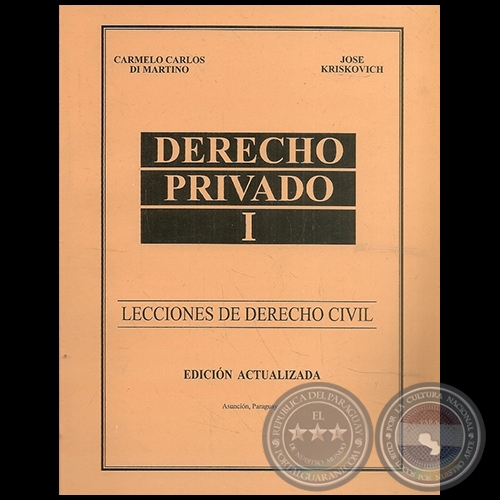 DERECHO PRIVADO I - Por CARMELO CARLOS DI MARTINO y JOS KRISKOVICH